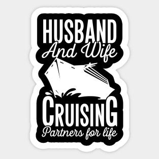 Husband and wife cruising partners for life Sticker